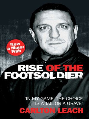 cover image of Rise of the Footsoldier--In My Game, the Choice is a Jail or a Grave